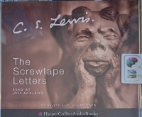 The Screwtape Letters written by C.S. Lewis performed by Joss Ackland on Audio CD (Unabridged)